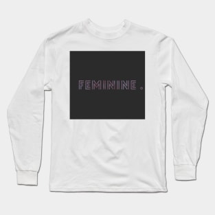 Feminine Long Sleeve T-Shirt